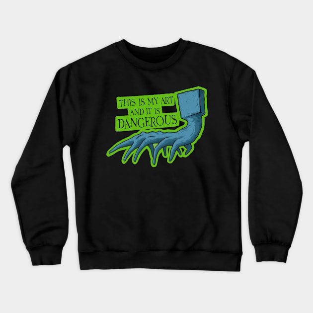 This is my art and it is dangerous! Beetlejuice Crewneck Sweatshirt by popgorn